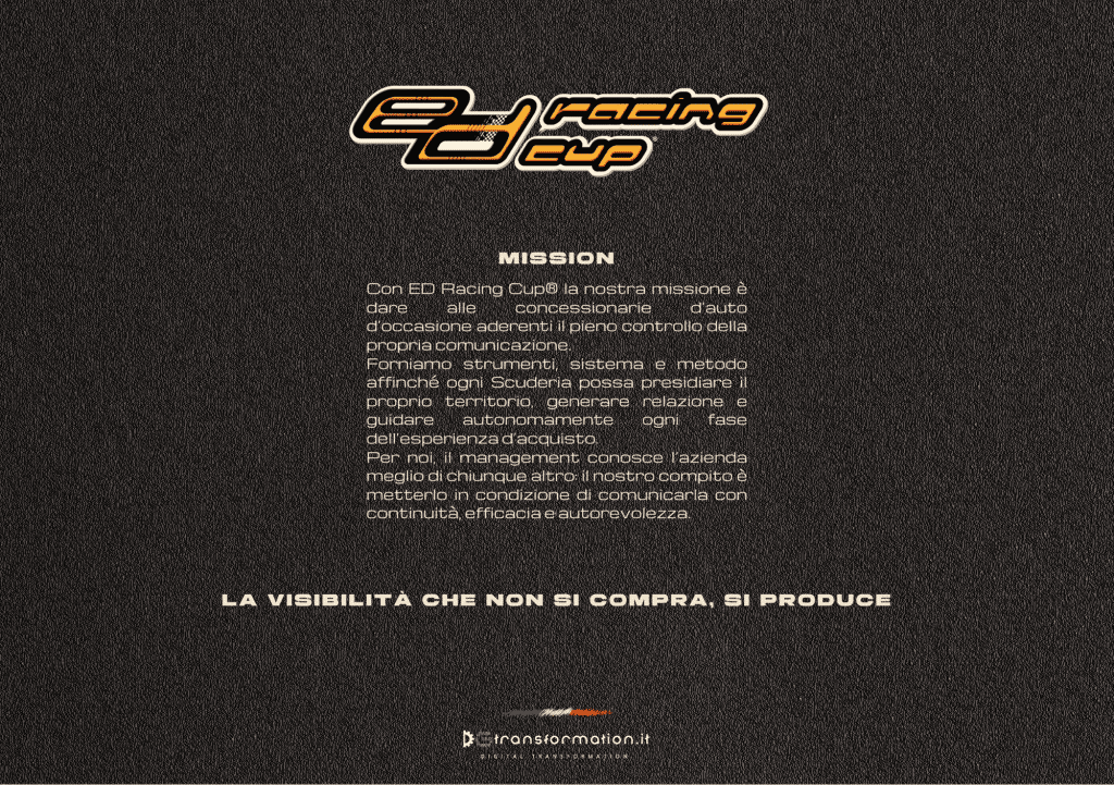 ED Racing Cup®: la mission. La visibilità che non si compra, si produce
